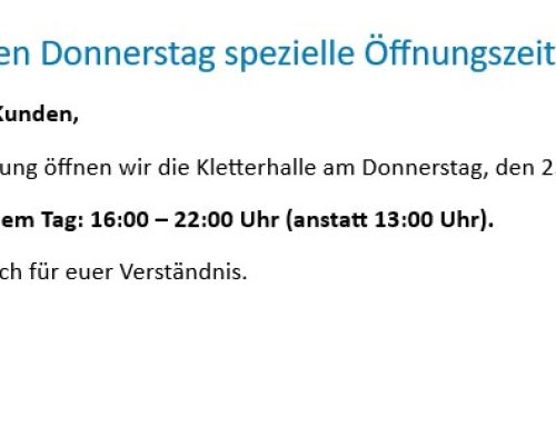 Achtung spezielle Öffnungszeit!